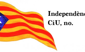 Independència si!   CiU, no!