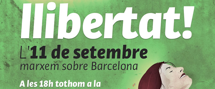 Llibertat! Cartell de la manifestació unitària de la Diada